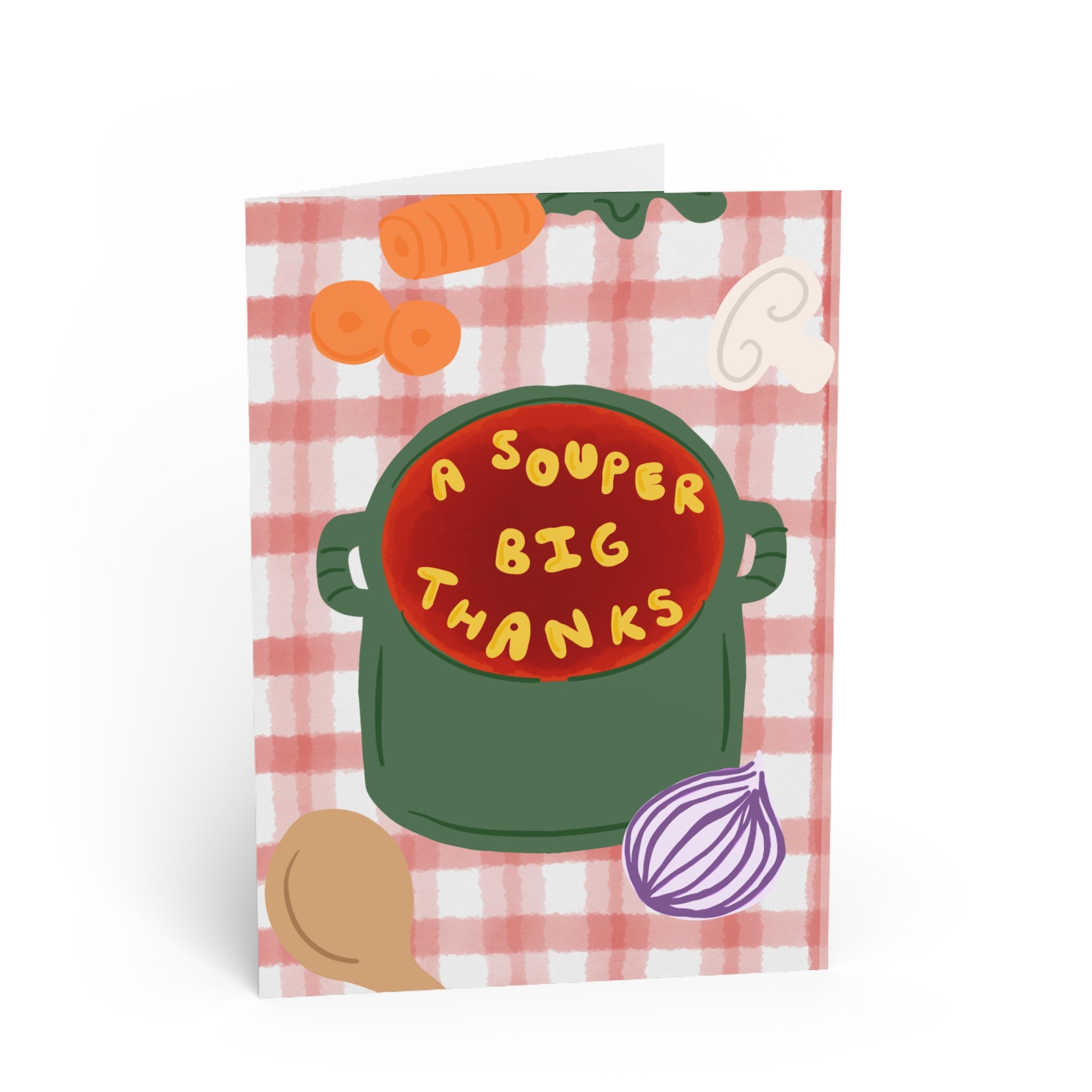 Thank You Card - "A Souper Big Thanks"